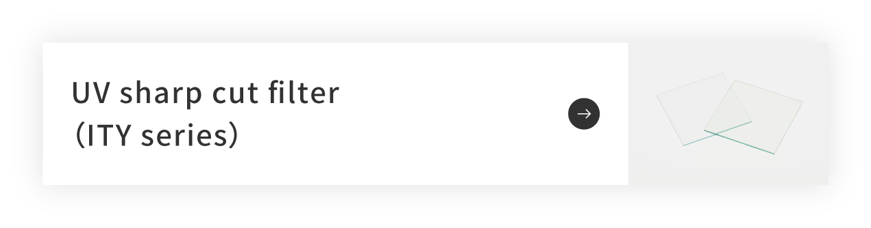 UV sharp cut filter (ITY series)